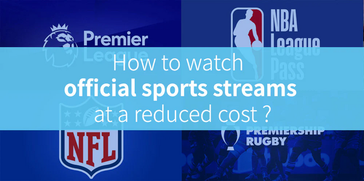 How to watch official sports streams  at a reduced cost without any blackouts?